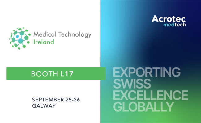 Acrotec Medtech au salon Medical Technology Ireland 2024 : rejoignez-nous à Galway !